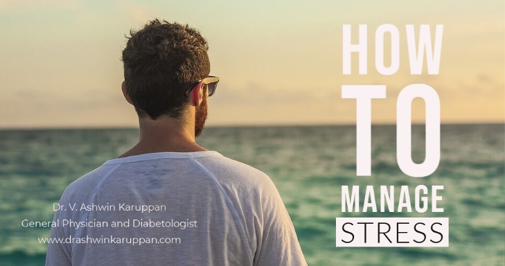 How To Manage Stress Tips To Help Manage Stress