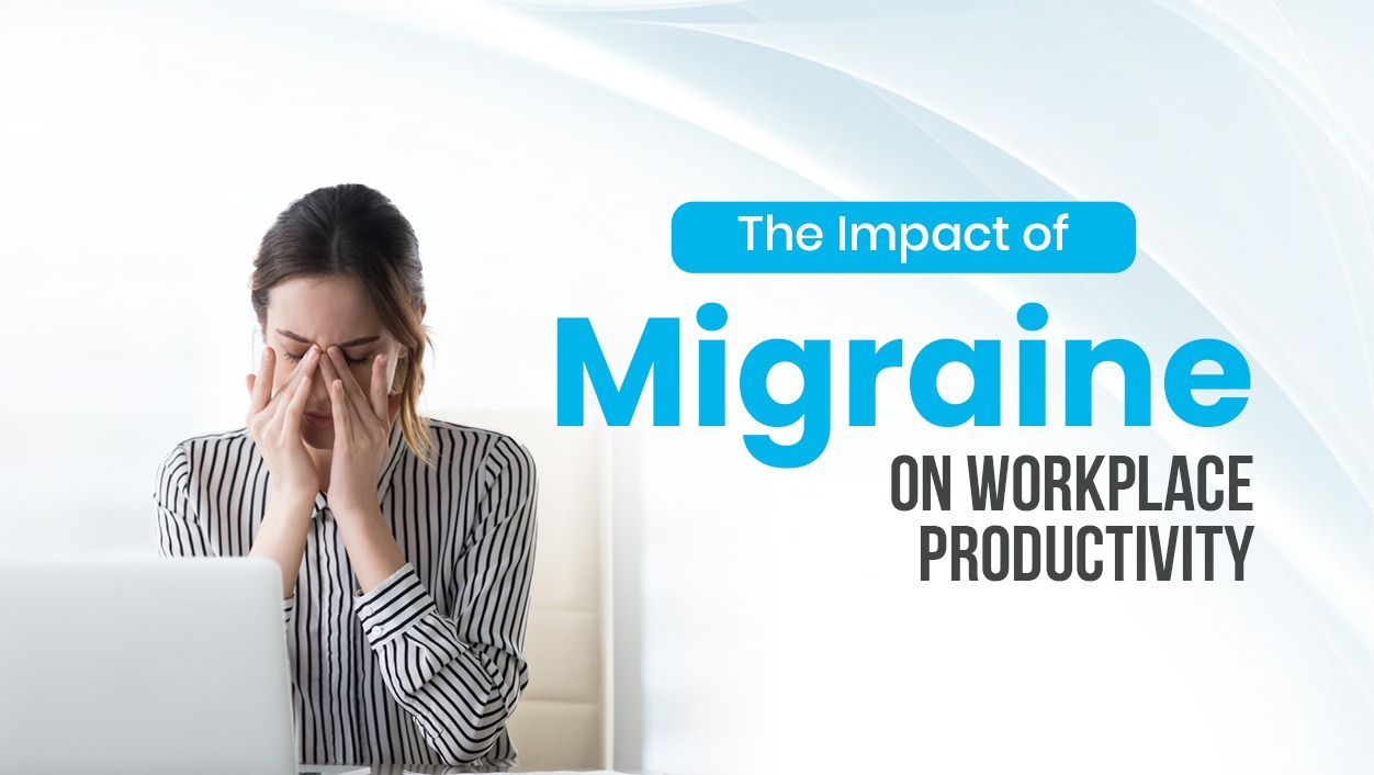 The Impact of Migraine on Workplace Productivity